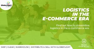 Globeflight Kenya- Logistics in the e-commerce era