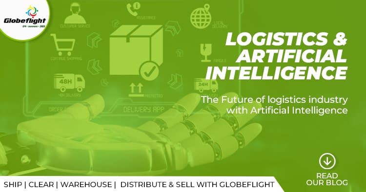  The Future of Logistics Industry With Artificial Intelligence