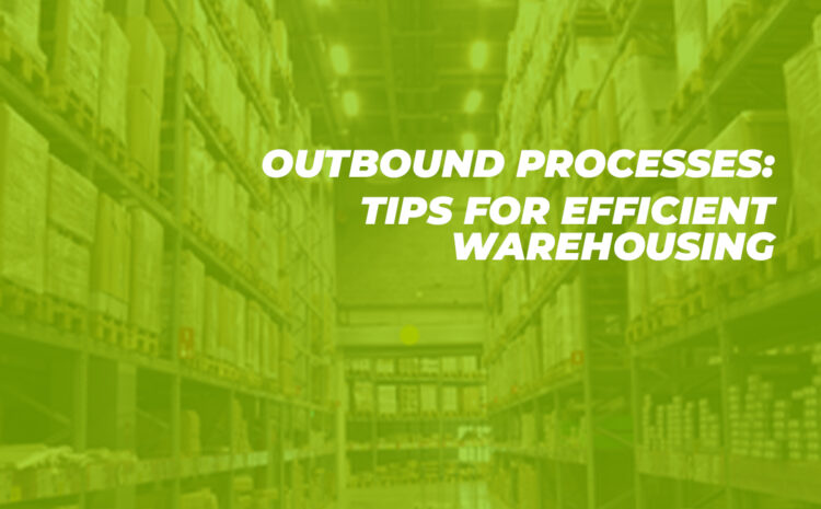  Mastering Outbound Processes